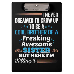 Cooler Bruder eines fantastischen Sisters Geschenk Klemmbrett
