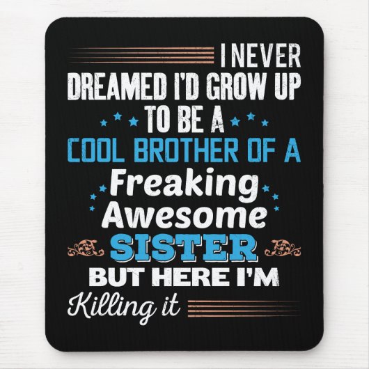 Cooler Bruder eines fantastischen Sisters Geschenk Mousepad (Vorne)