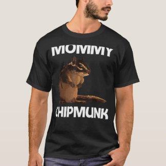 Cooler Chipmunk für Frauen Mama Eichhörnchen Whisp T-Shirt