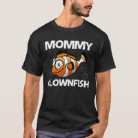 Cooler Clownfisch für Frauen Mama Clownfisch im Me