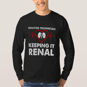 Cooler Dialysetechniker für Nierenhydialyse T-Shirt