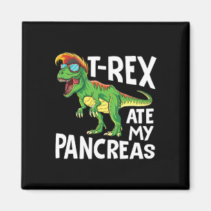 Cooler Dinosaurier Trex Ate My Pankreas Diabetes A Magnet