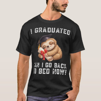 Cooler Faultier Abschluss Ich habe abgeschlossen K T-Shirt