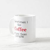 Cooler Funny Coffee Lover Sprichwort Kaffeetasse (Vorderseite Links)
