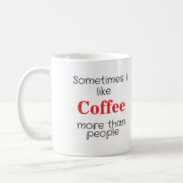 Cooler Funny Coffee Lover Sprichwort Kaffeetasse