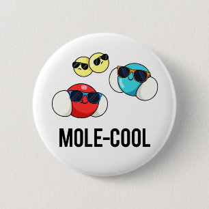 Cooler Funny Molecule Pun Button