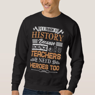 Cooler Geschichtslehrer für Männer Frauen, die Ges Sweatshirt