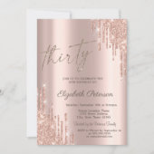 Cooler Glitzer Tropfen Rose Gold 30. Geburtstag Einladung (Vorderseite)