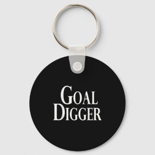 Cooler Goal Digger Original Spaß Schlüsselanhänger