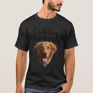 Cooler Goldener Retriever für Frauen Mama Mama Pet T-Shirt