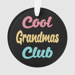 Cooler Grandmas-Club II Ornament