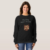 Cooler Hund Sweatshirt (Vorne ganz)