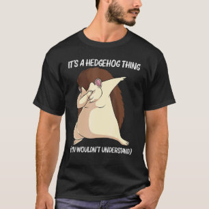Cooler Igel Für Männer Frauen Stachelige Stacheln T-Shirt