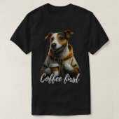 Cooler Jack Russel Terrier mit Kaffee und Sprichwo T-Shirt (Design vorne)