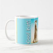 "Cooler Kat!" Meerkat Tasse (Links)