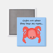 Cooler Krebs Spruch Magnet (Vorderseite/Rückseite)