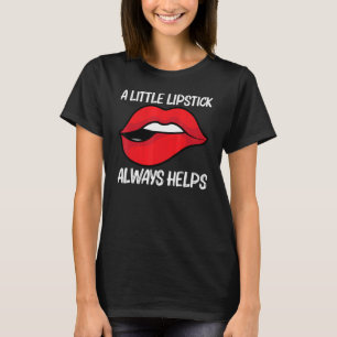 Cooler Lipstick für Männer - kosmetische Mittel T-Shirt