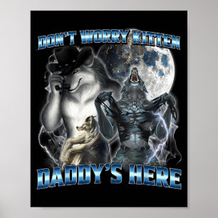 Cooler Lustiger Alpha-Wolf-Meme Mach Dir Keine Sor Poster