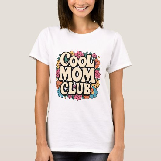 Cooler Mama Club T - Shirt - Funny & Stylish Mothe (Vorderseite)