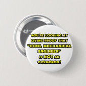 Cooler Maschineningenieur ist kein Oxymoron Button (Vorne & Hinten)