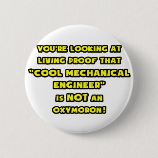 Cooler Maschineningenieur ist kein Oxymoron Button