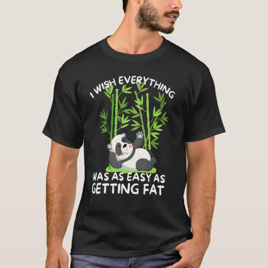 Cooler Panda  Panda Bär ruht  Zitat T-Shirt (Vorderseite)