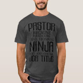 Cooler Pastor Ninja Geschenk Funny Christliche Kir T-Shirt (Vorderseite)