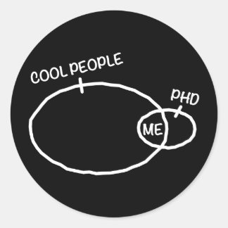 Cooler PhD-Aufkleber Runder Aufkleber