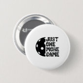 Cooler Pickleball noch ein Spiel lustiges Meme Hum Button (Vorne & Hinten)