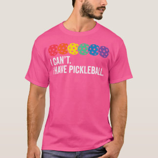 Cooler Pickleball-Trainer Mit Spruch Ich Kann Nich T-Shirt