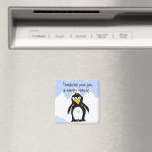 Cooler Pinguin mit Sprichwort Magnet (In Situ (Geschirrspüler))
