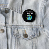 Cooler Planet zum Erden Gerettet Umwelt Button (Beispiel)