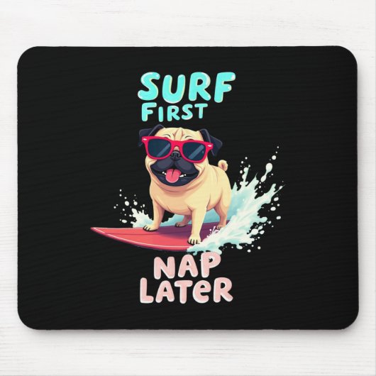 Cooler Pug-Surferhund Mousepad (Vorne)