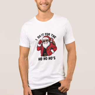 Cooler Santa, ich mache es für die Ho Ho Hos  Tri-Blend Shirt