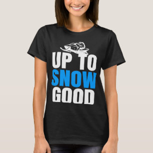 Cooler Schnee mobil bis ins Schnee gut Schneemobil T-Shirt