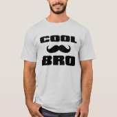 Cooler Schnurrbart Bro T-Shirt (Vorderseite)