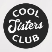 Cooler Schwesterklub I Etiketten (Design 1)