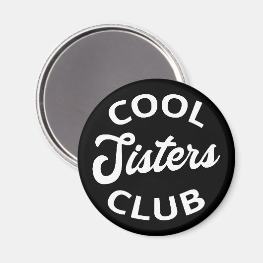 Cooler Schwesterklub I Magnet (Vorderseite/Rückseite)