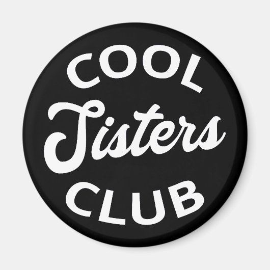 Cooler Schwesterklub I Magnet (Vorne)