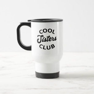 Cooler Schwesterklub I Reisebecher