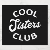 Cooler Schwesterklub I Schaumweinetikett (Einzelnes Label)