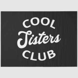 Cooler Schwesterklub I Seidenpapier