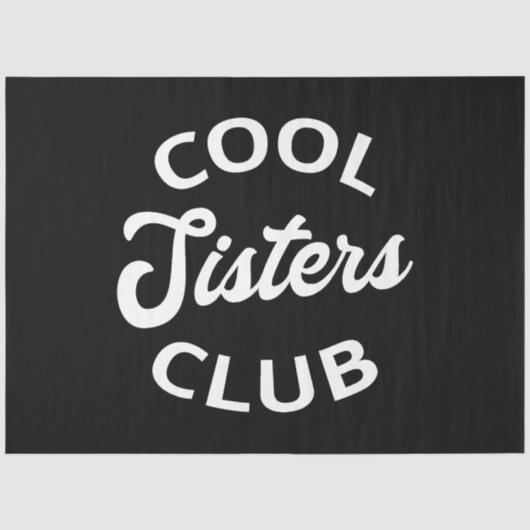 Cooler Schwesterklub I Seidenpapier (Vorderseite)