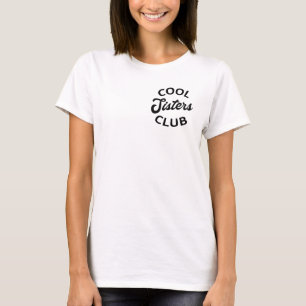 Cooler Schwesterklub I T-Shirt
