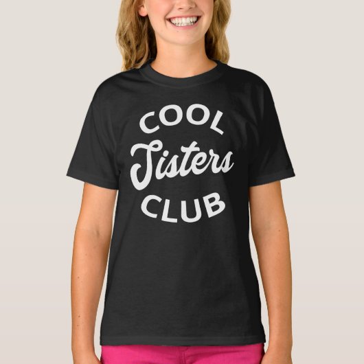 Cooler Schwesterklub I T-Shirt (Vorderseite)