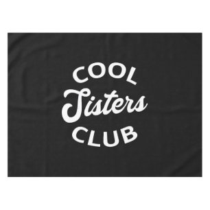 Cooler Schwesterklub I Tischdecke