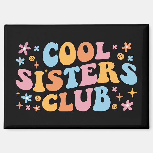 Cooler Schwesterklub III Magnet (Vorderseite)