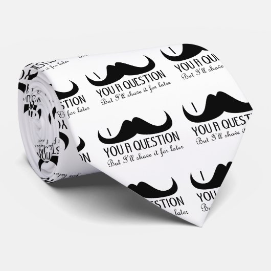 Cooler Spaß ich Ihnen eine Frage Schwarz und Weiß Krawatte (Gerollt)