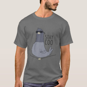 Cooler Taubenvogel Bleibe Coo Funny Vogelbeobachtu T-Shirt