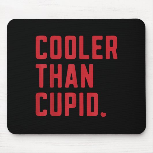 Cooler Than Cud Cute Valentine's Day Kids Boys Gir Mousepad (Vorne)